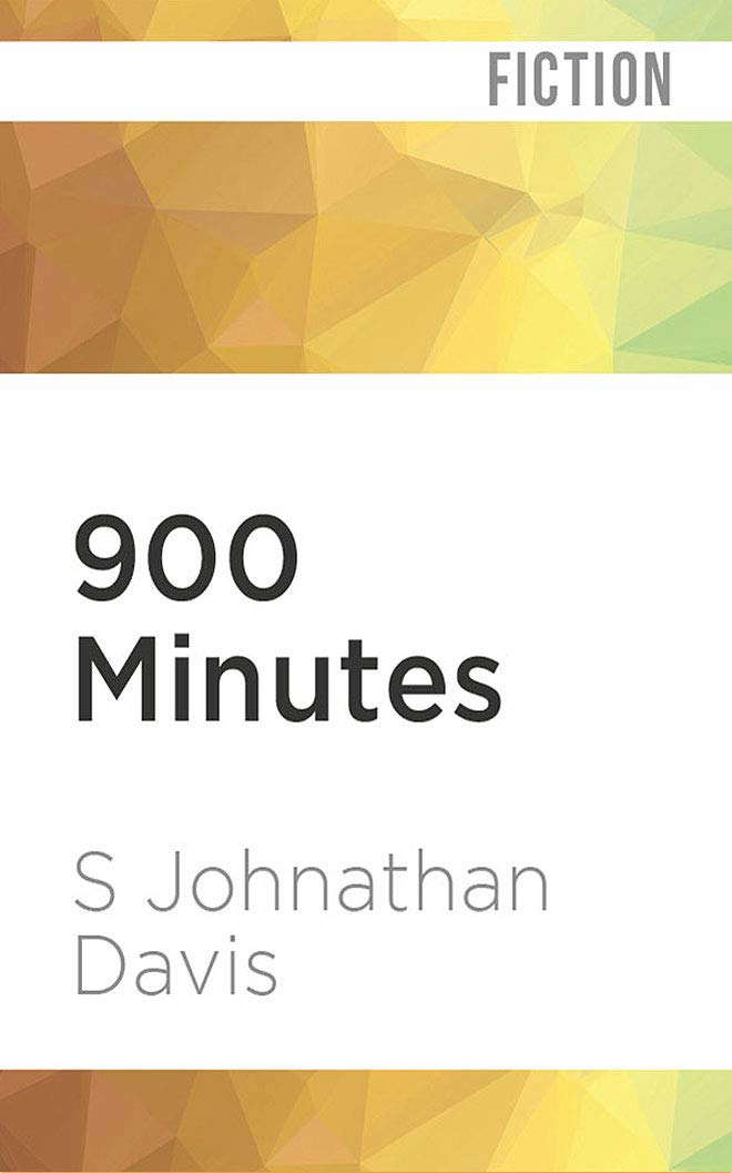 900 Minutes (900 Miles, 2) poster