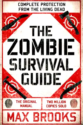 The Zombie Survival Guide: Complete Protection from the Living Dead poster
