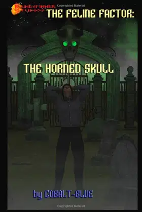 The Feline Factor: Book 2- The Horned Skull poster