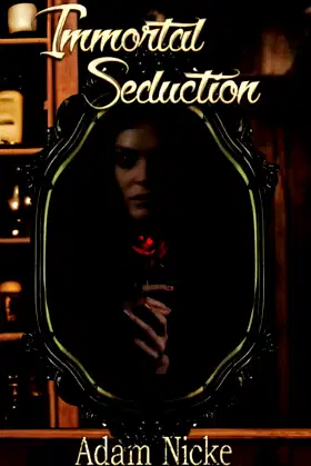 Immortal Seduction poster