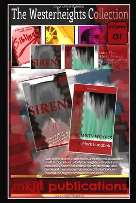The Westerheights Collection Volume 1: A collection of Horror Shorts poster