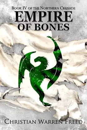 Empire of Bones: The Northern Crusade: Book 4 poster
