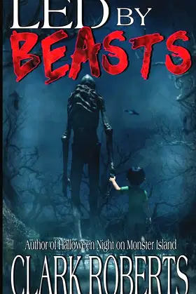 Led By Beasts poster