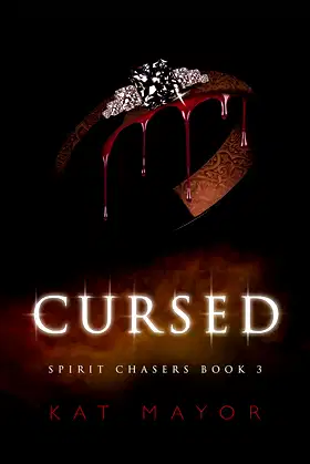 Cursed (Spirit Chasers Book 3) poster