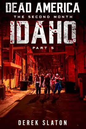 Dead America - Idaho Pt. 5 (Dead America - The Second Month) poster