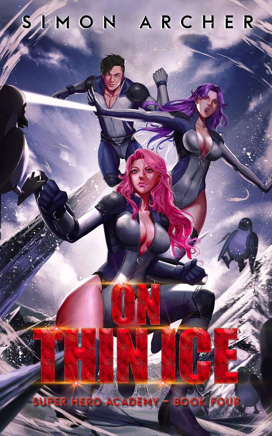 On Thin Ice (Super Hero Academy Book 4) poster