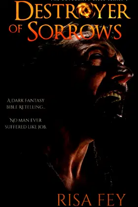 Destroyer of Sorrows: The Book of Job (The Lovecraft Bible series) poster