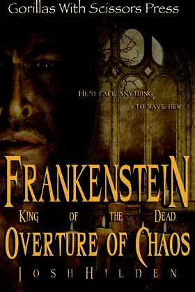 Frankenstein, King of the Dead Book 1: Overture of Chaos poster