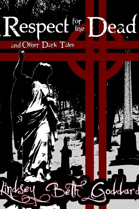 Respect For The Dead poster