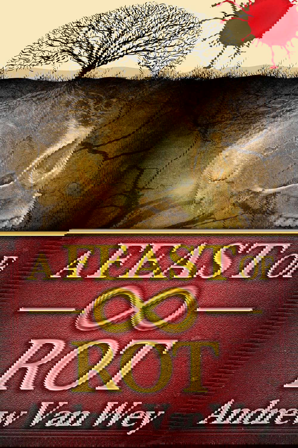 A Feast of Infinite Rot poster