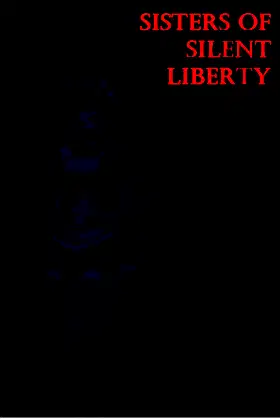 Sisters of Silent Liberty Online Multiplayer Shooter REBRANDED poster
