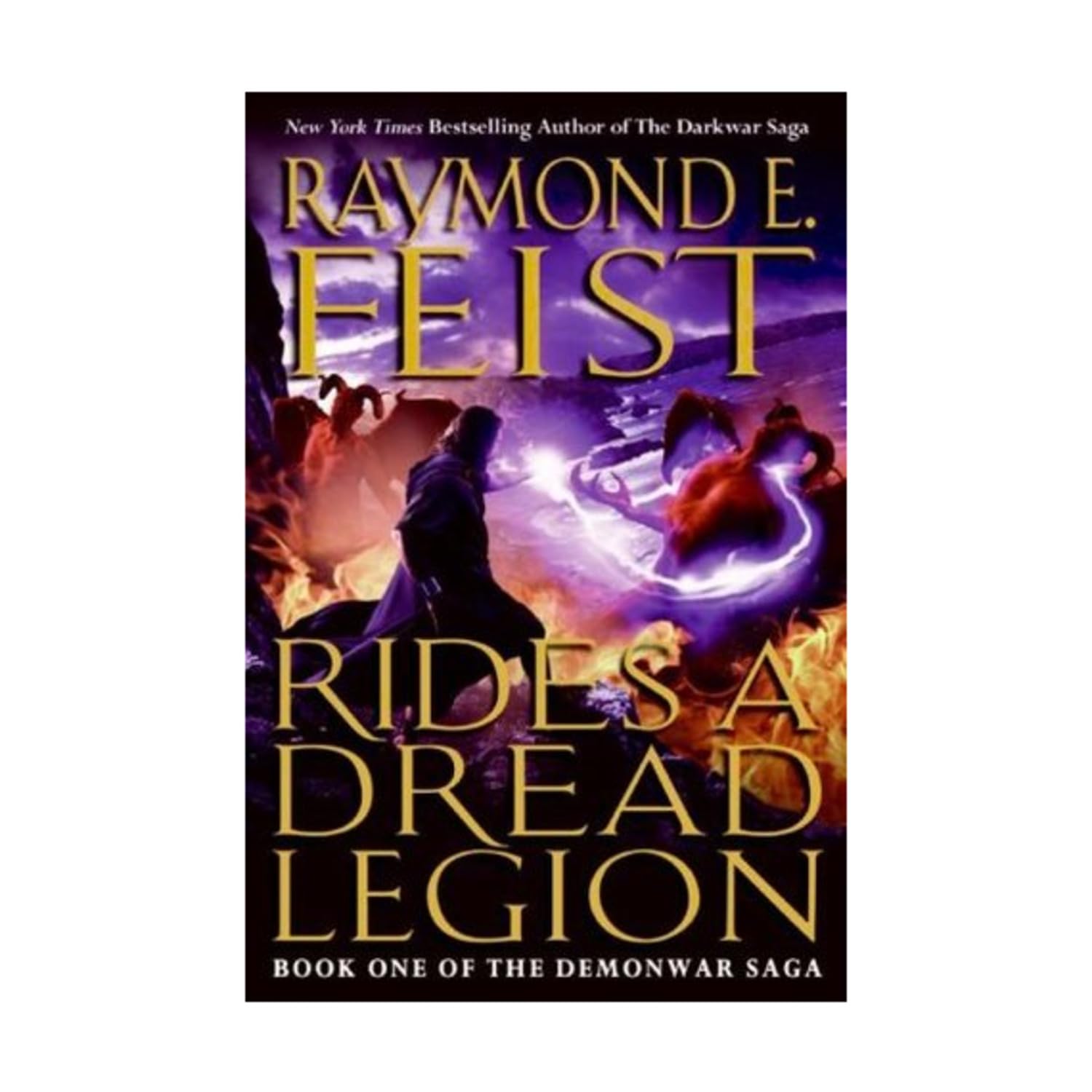 Rides a Dread Legion: Book One of the Demonwar Saga (The Demonwar Saga, 1) poster