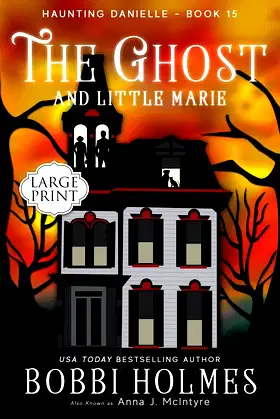 The Ghost and Little Marie (Haunting Danielle) poster