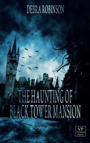 The Haunting of Black Tower Mansion poster