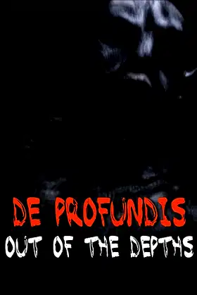 De Profundis: Out of the Depths poster