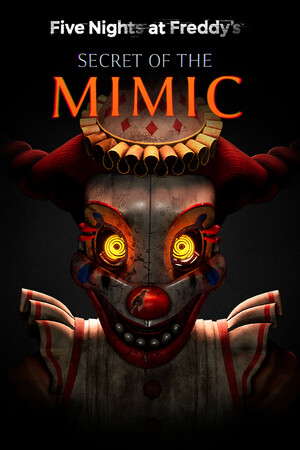 Five Nights at Freddy's: Secret of the Mimic poster