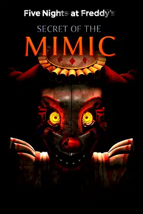 Five Nights at Freddy's: Secret of the Mimic poster