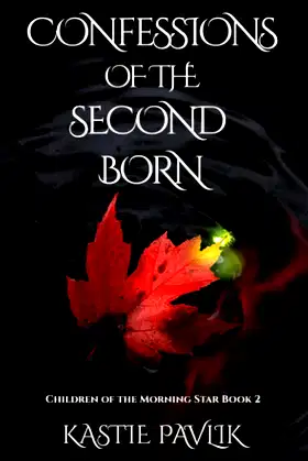 Confessions of the Second Born (Children of the Morning Star) poster