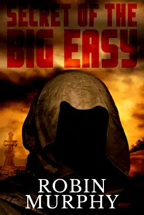 Secret of The Big Easy (Marie Bartek & The SIPS Team) poster