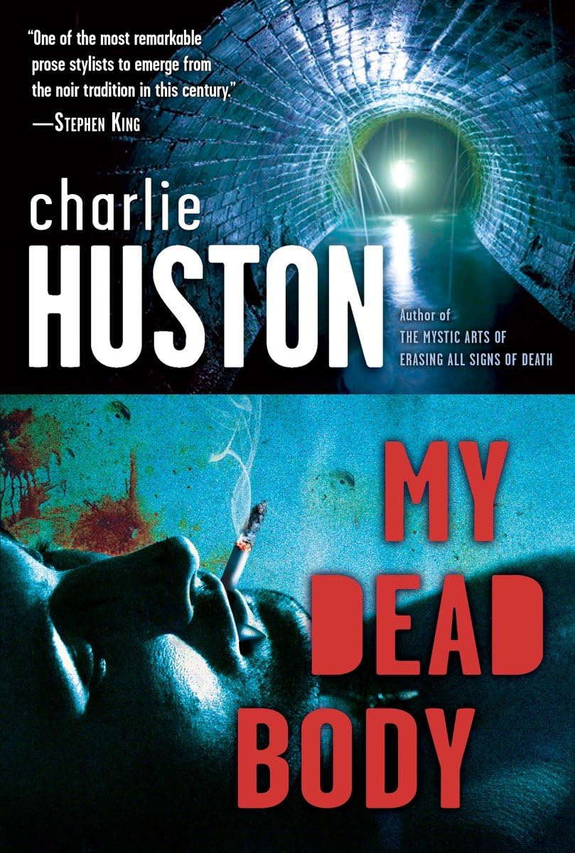 My Dead Body: A Novel (Joe Pitt Casebooks) poster