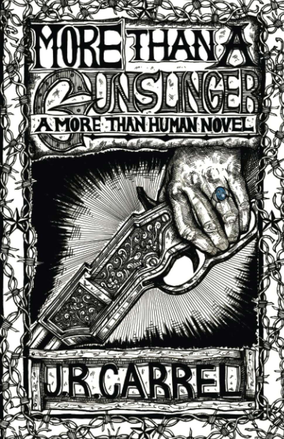 More Than A Gunslinger: A More Than Human Novel poster