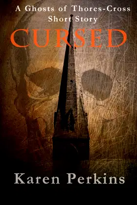 Cursed: A Ghosts of Thores-Cross Short Story poster