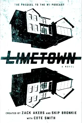Limetown: The Prequel to the #1 Podcast poster