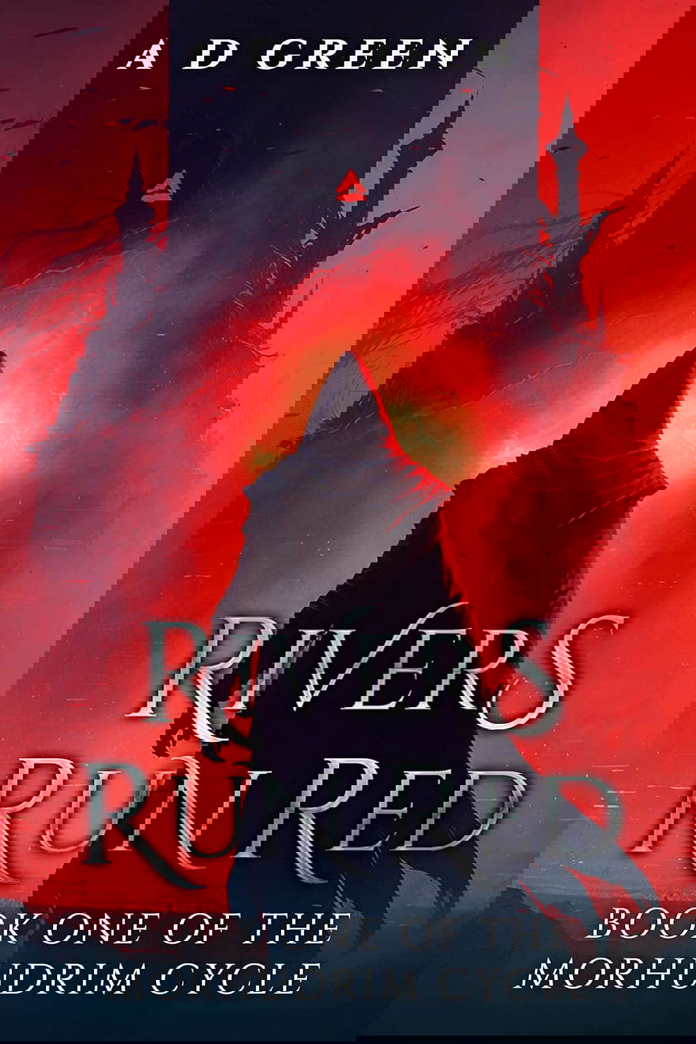 Rivers Run Red (The Morhudrim Cycle Book 1) poster