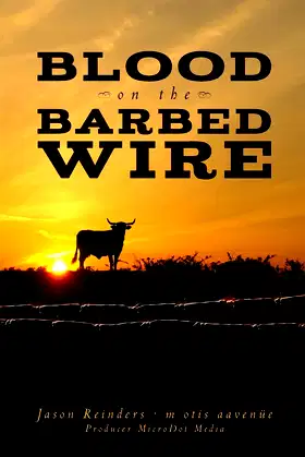 Blood on the Barbed Wire poster