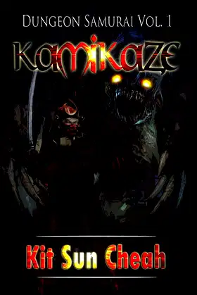 Dungeon Samurai Vol.1: Kamikaze (An Anti-LitRPG Dungeon Crawl) poster