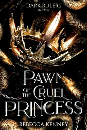 Pawn of the Cruel Princess: (Standalone) (Dark Rulers) poster