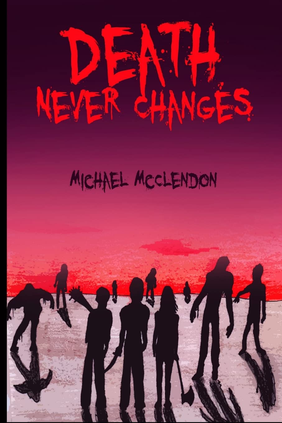 Death Never Changes poster