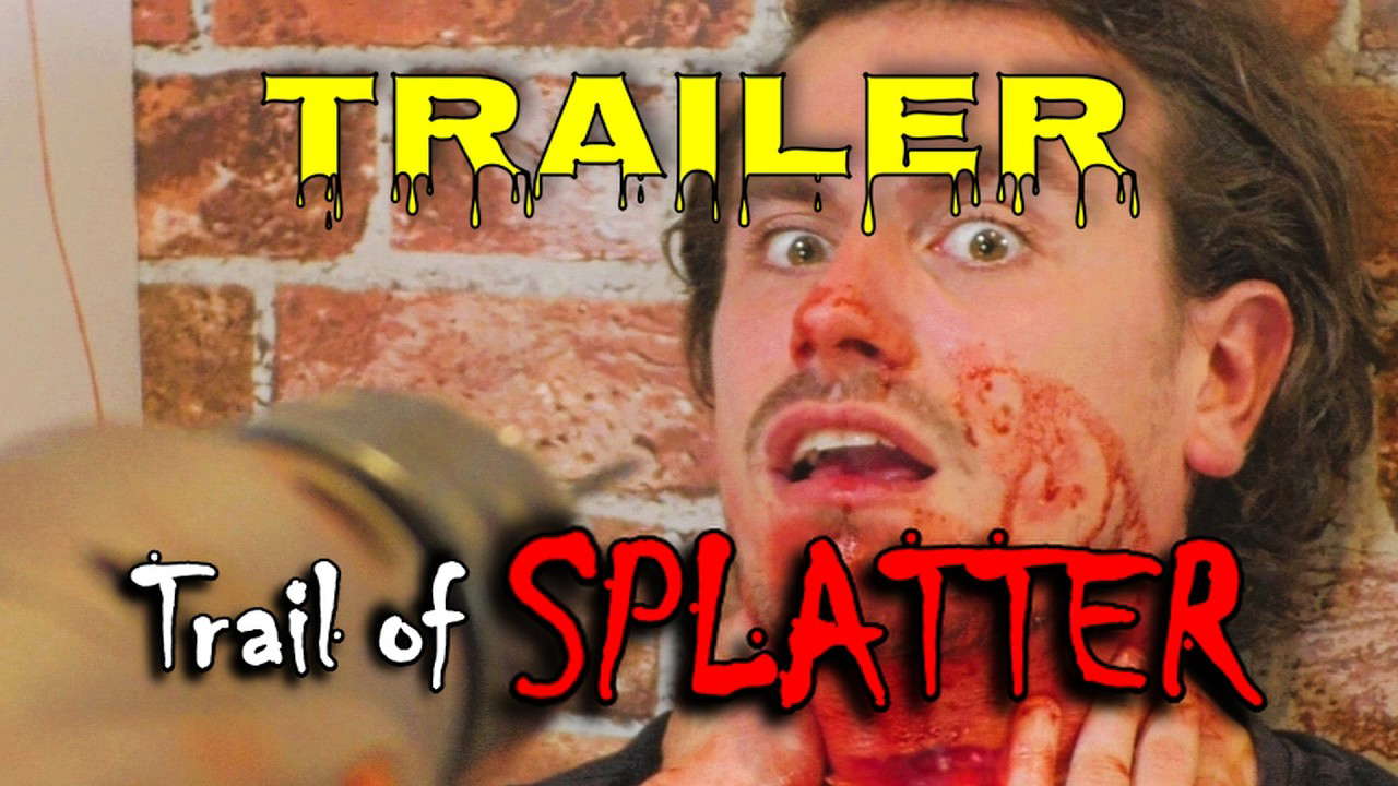 Trail of Splatter Trailer