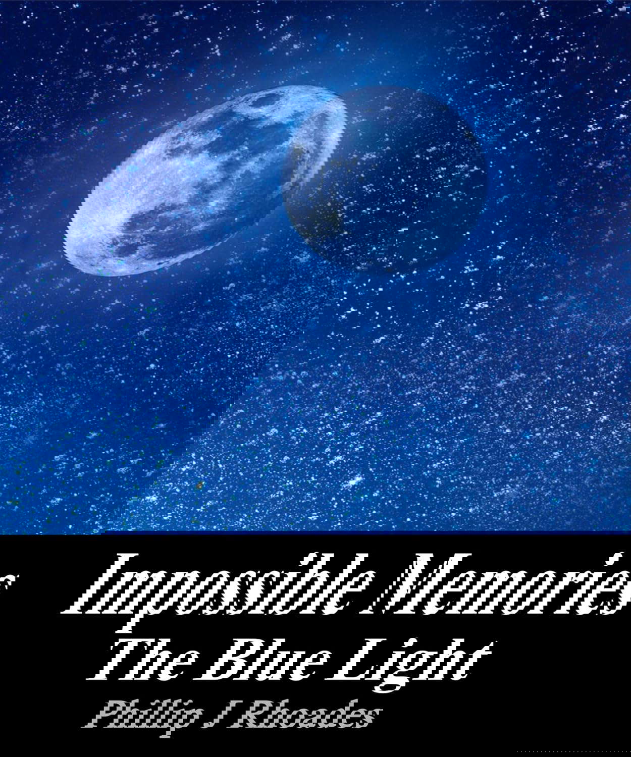 Impossible Memories: The Blue Light poster