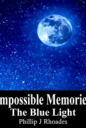 Impossible Memories: The Blue Light poster