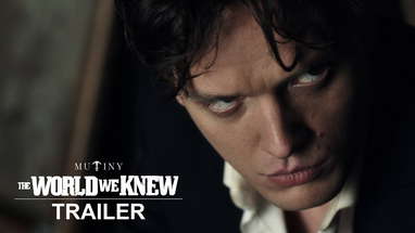 The World We Knew | Official Trailer | Mutiny Pictures poster