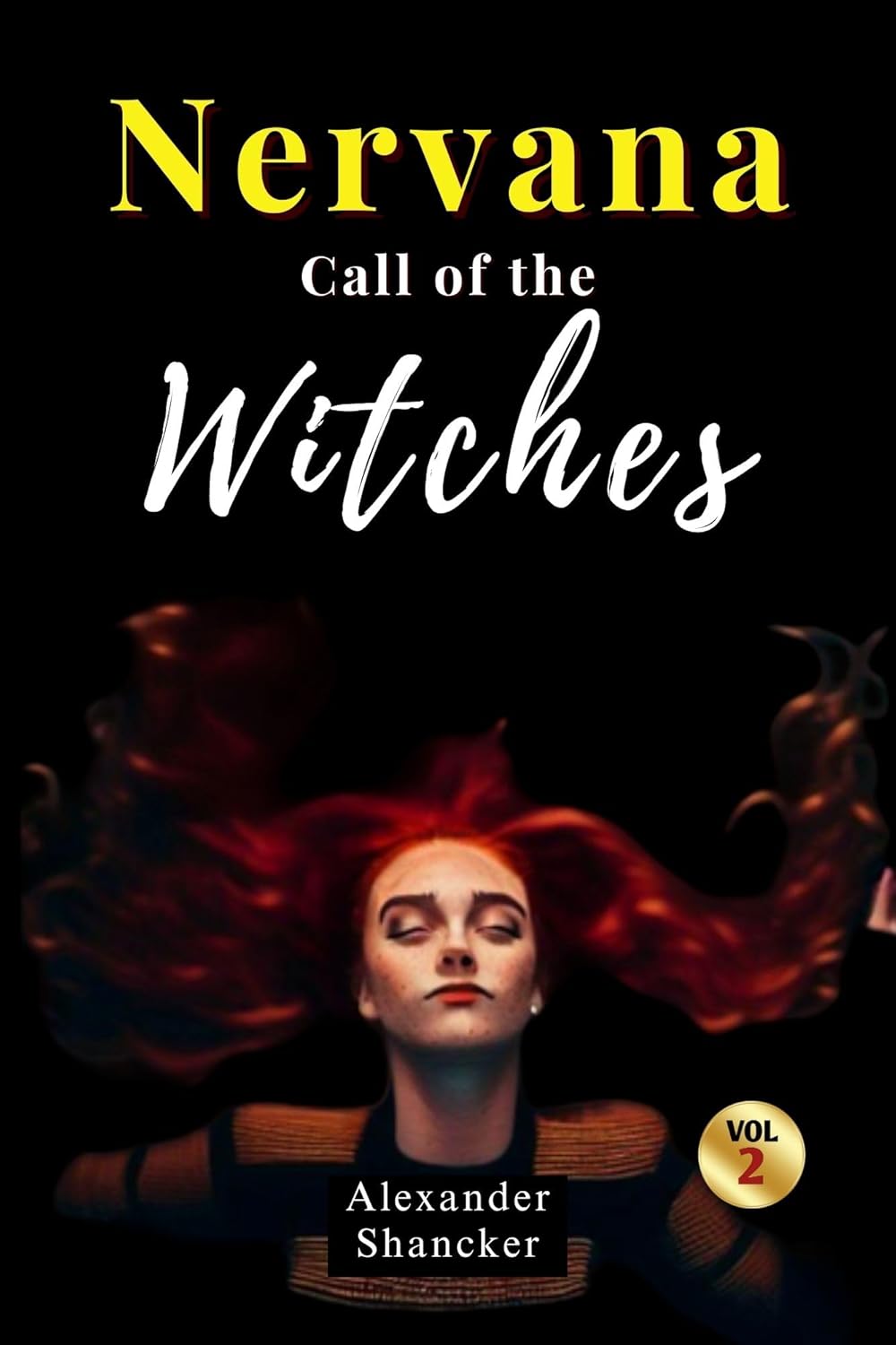 NERVANA: Call of the Witches (VAMPIRES OF NERVANA Book 2) poster