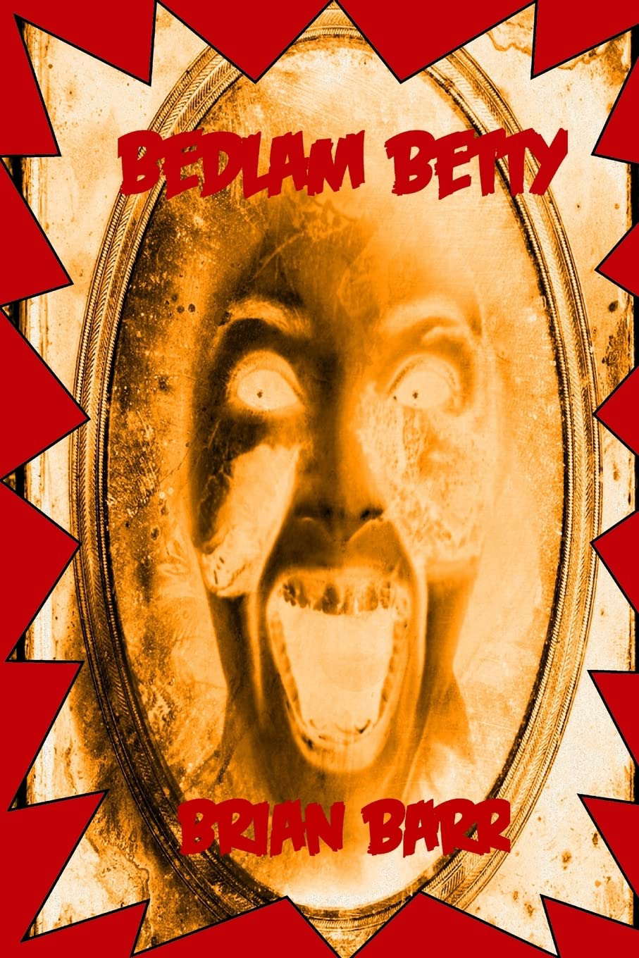 Bedlam Betty poster