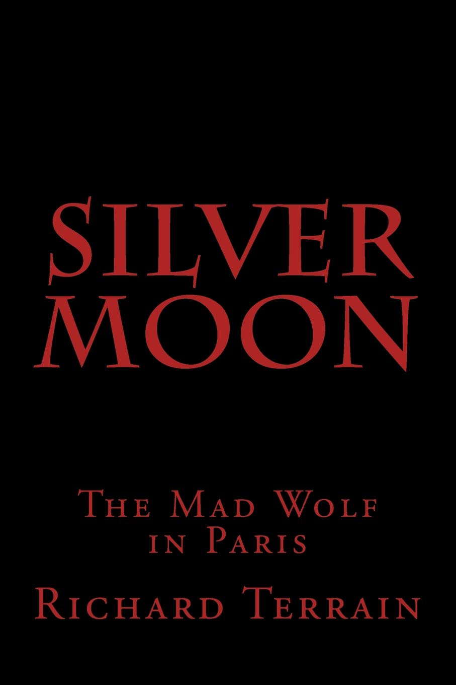 Silver Moon: The Mad Wolf in Paris poster