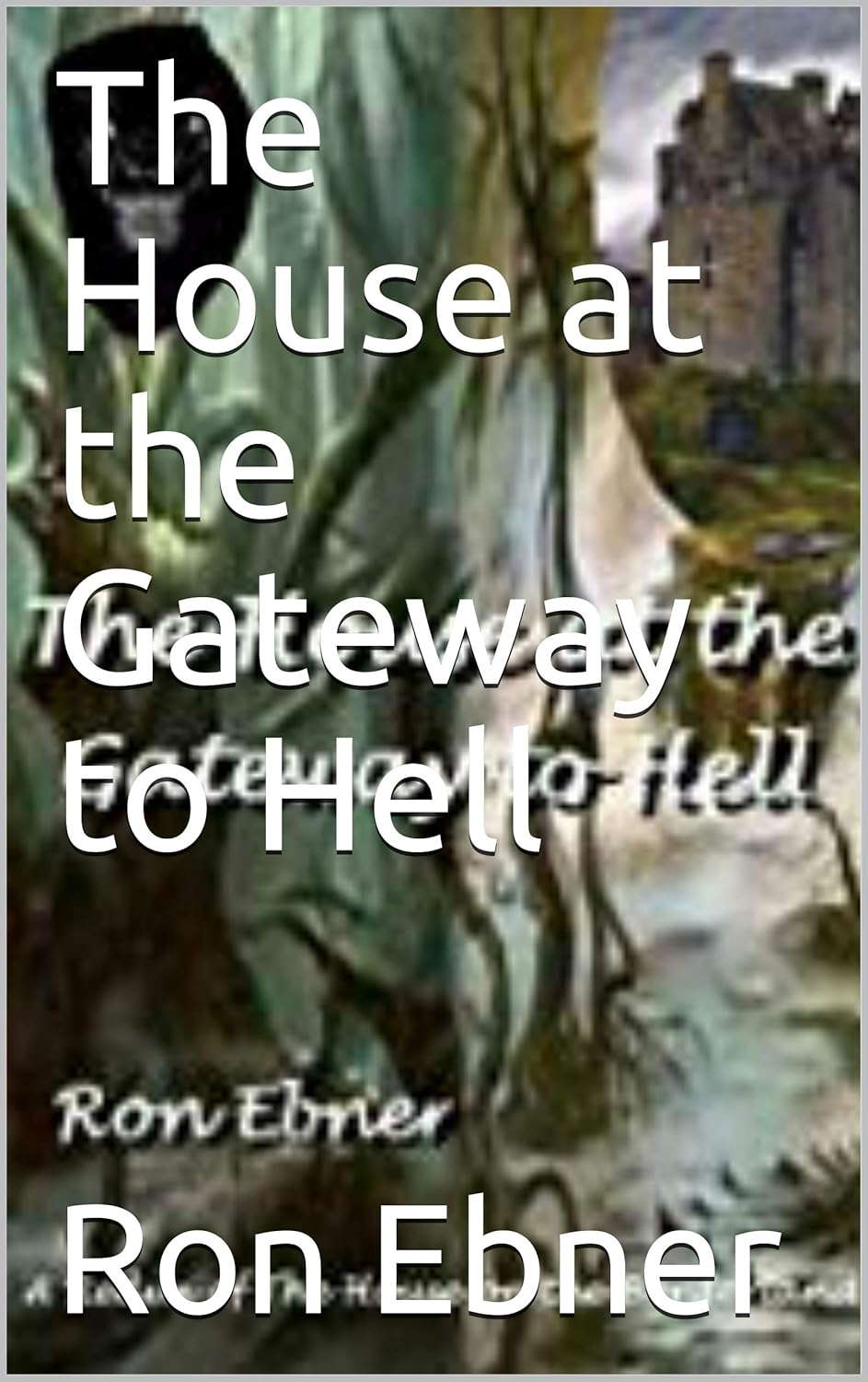The House at the Gateway to Hell poster