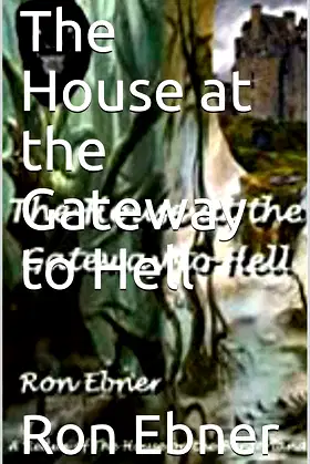 The House at the Gateway to Hell poster