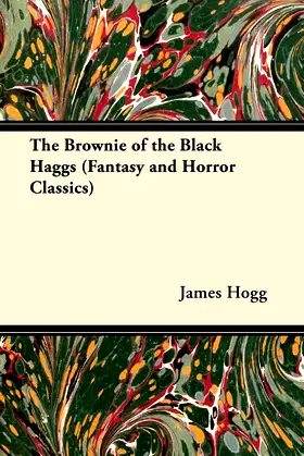 The Brownie of the Black Haggs (Fantasy and Horror Classics) poster