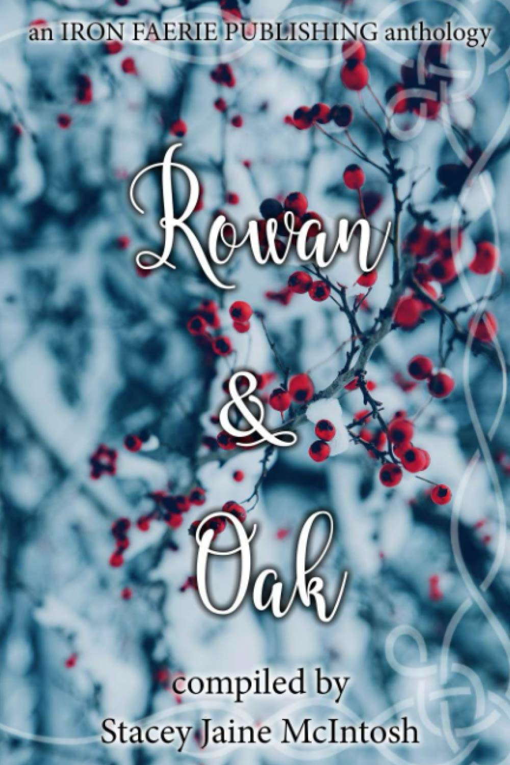 Rowan & Oak (Hawthorn and Ash) poster