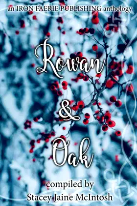 Rowan & Oak (Hawthorn and Ash) poster