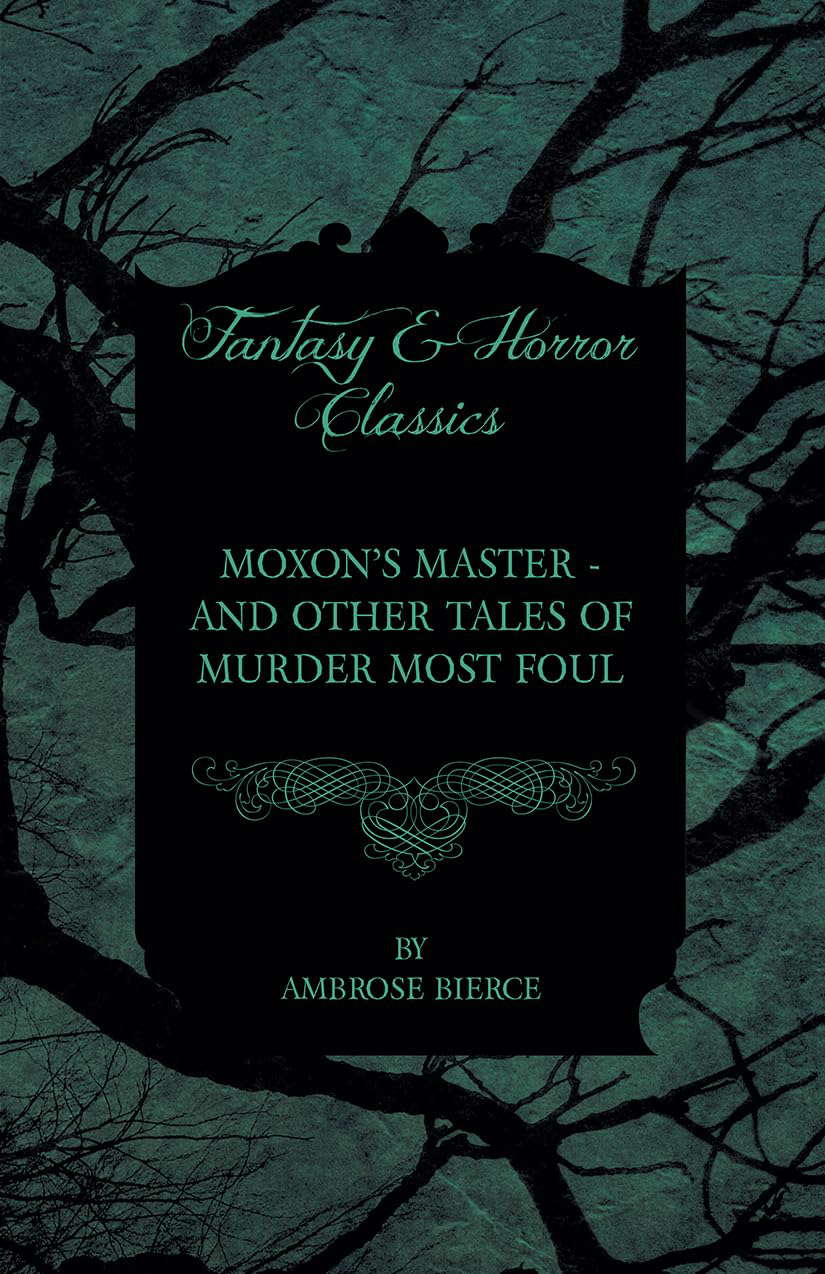 Moxon's Master and other Tales of Murder Most Foul poster