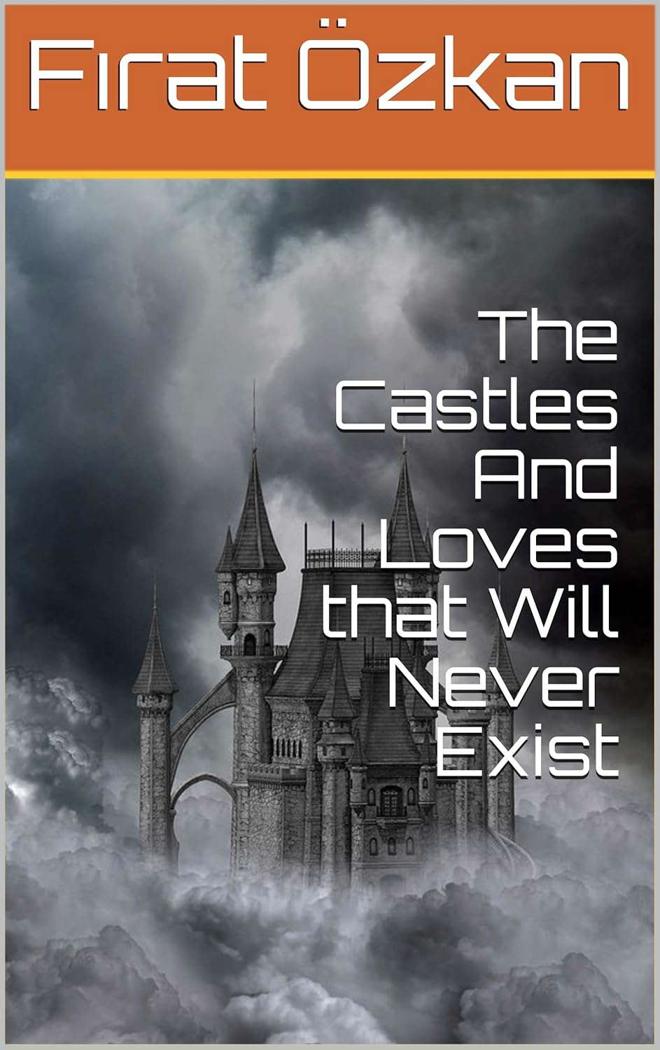 The Castles And Loves that Will Never Exist: Love poster