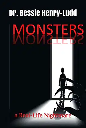 Monsters: a Real-Life Nigthmare poster
