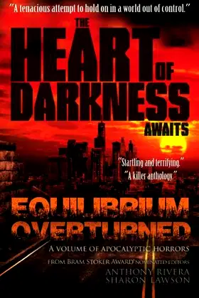 Equilibrium Overturned: The Heart of Darkness Awaits poster