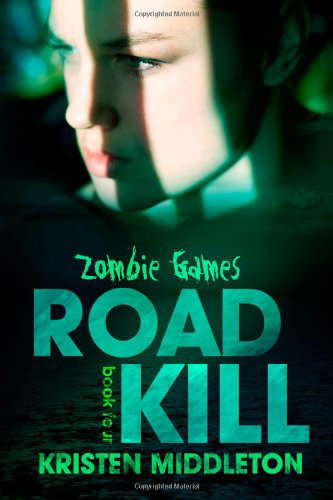 Zombie Games 4: Road Kill (Volume 4) poster