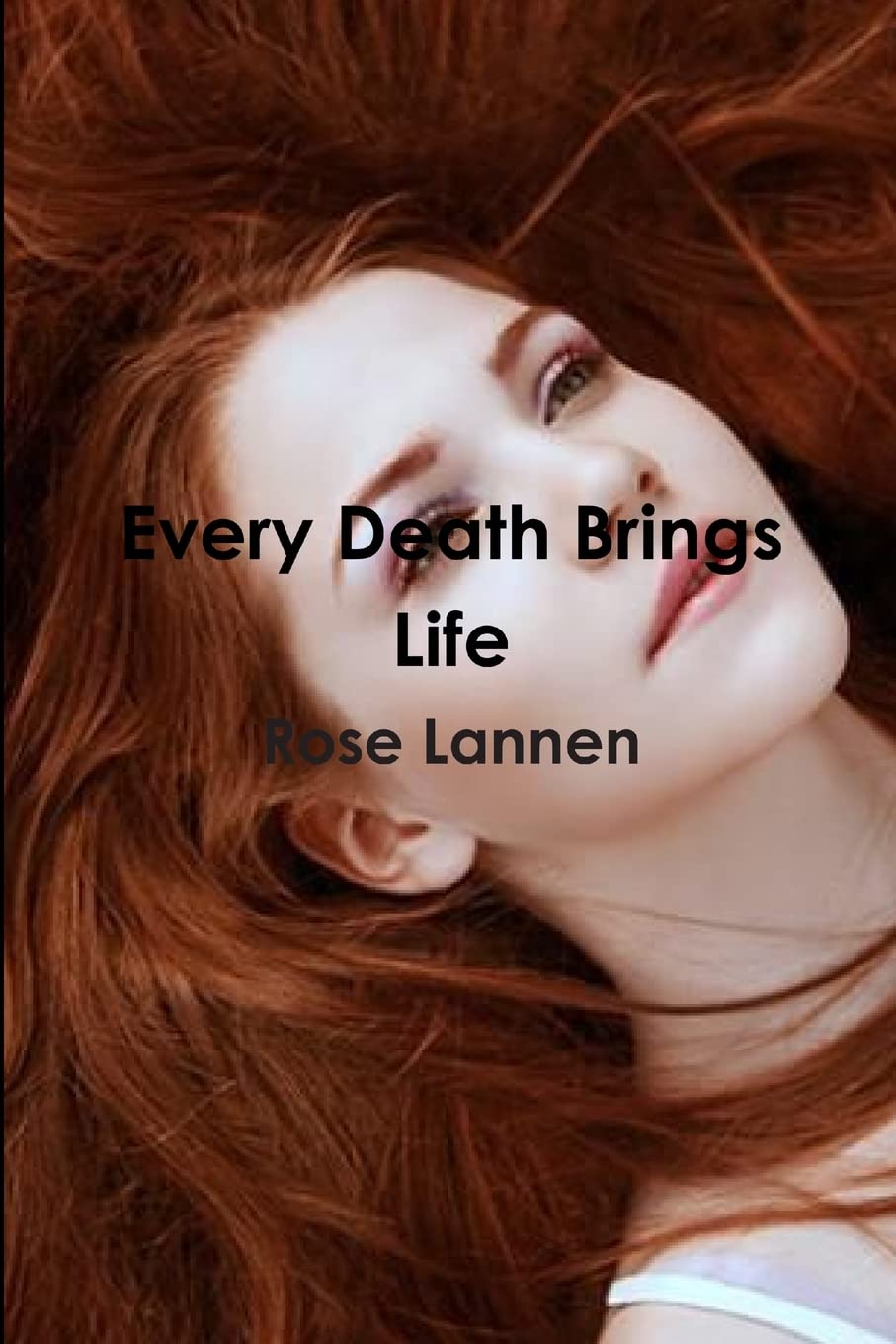 Every Death Brings Life poster